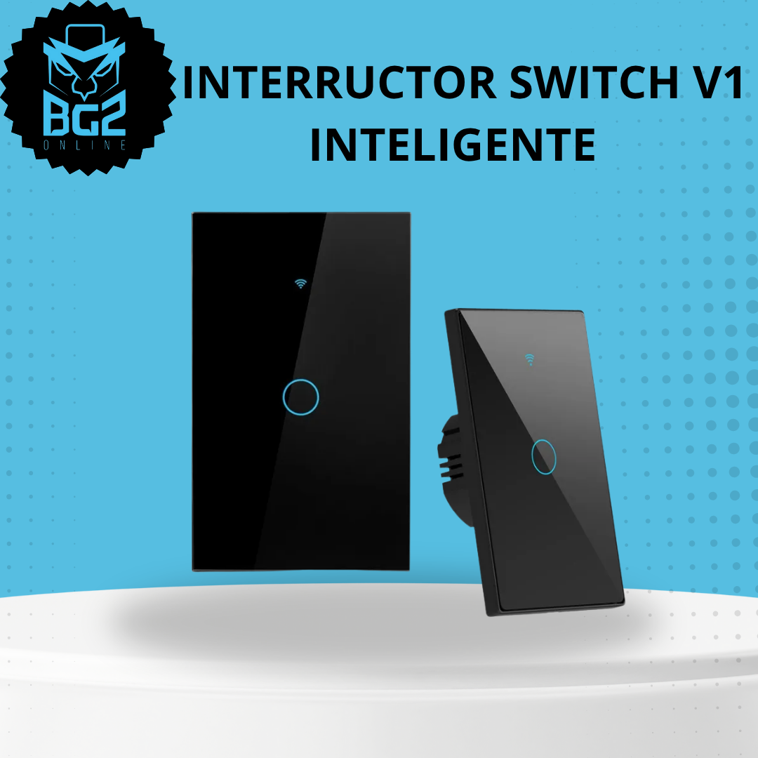 INTERRUCTOR SWITCH V1 INTELIGENTE